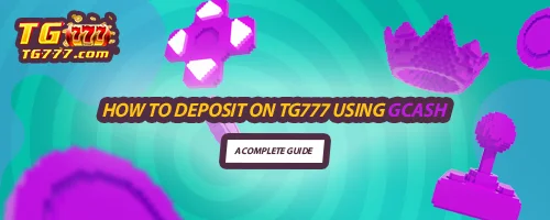 How to Deposit on TG777 Using GCash: A Complete Guide